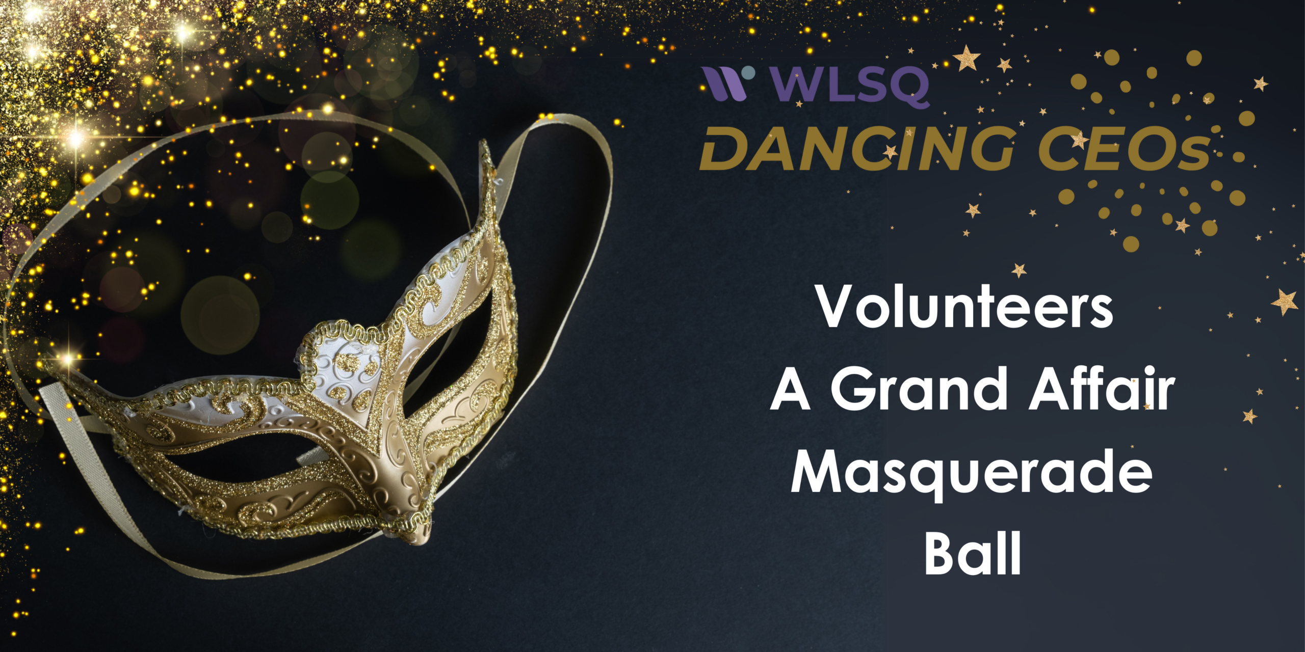 Volunteer for A Grand Affair Masquerade Ball