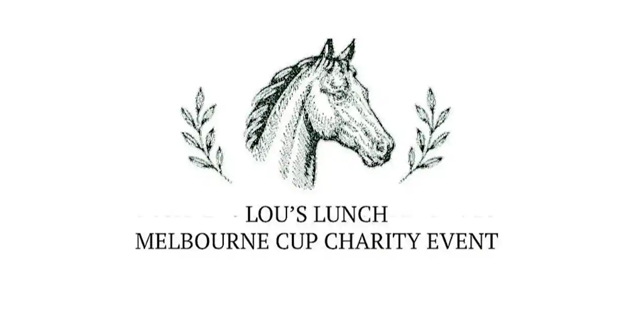 Lou's Lunch - Melbourne Cup Charity Event